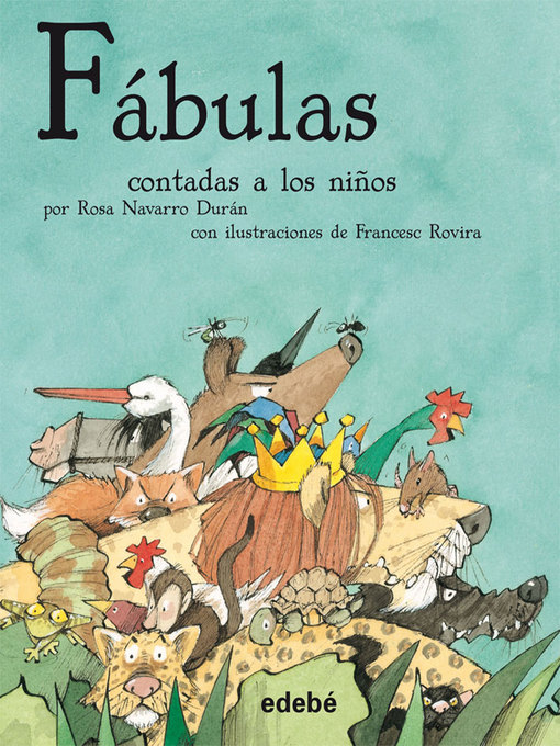 Détails du titre pour Fábulas contadas a los niños par Rosa Navarro Durán - Liste d'attente